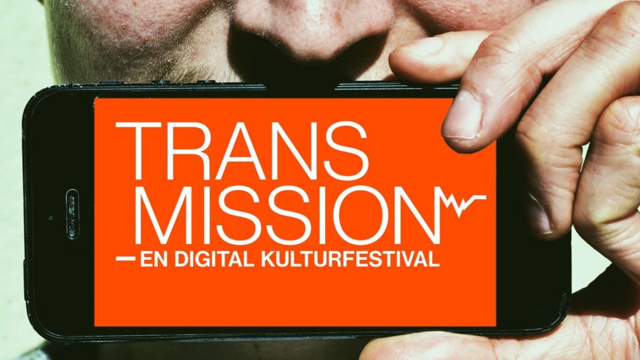 Deltag i den to-dages digitale festival TRANSMISSION! og støt op om kulturen!